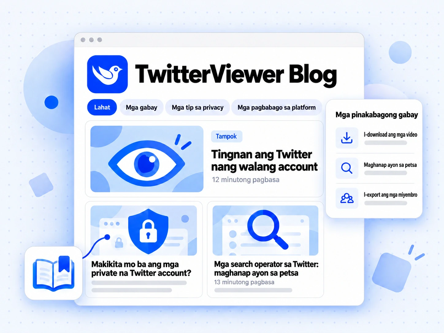 TwitterViewer Blog: mga tab ng paksa, tampok na gabay at dalawang card ng artikulo