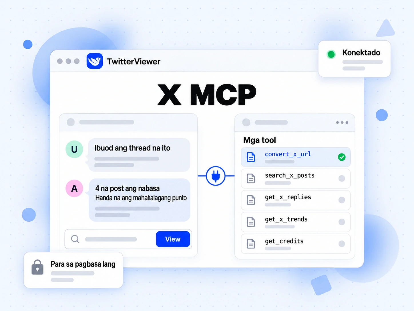 X MCP server na konektado sa AI assistant, may mga kasangkapan sa pag-convert ng link, pagbasa ng reply at pagtingin sa uso