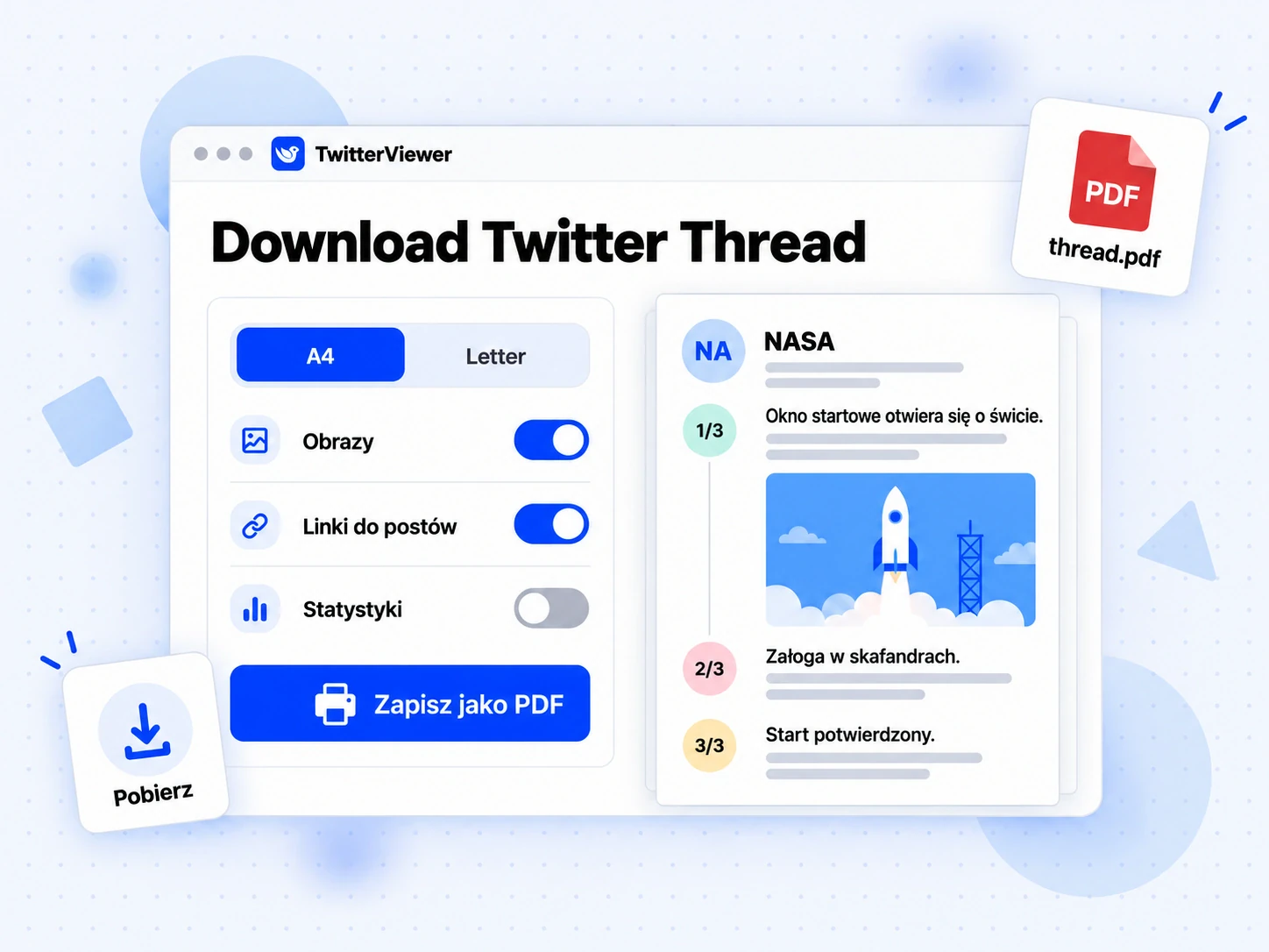 Download Twitter Thread: podgląd A4 z ponumerowanymi postami, zdjęciami w pełnym rozmiarze i linkami do postów