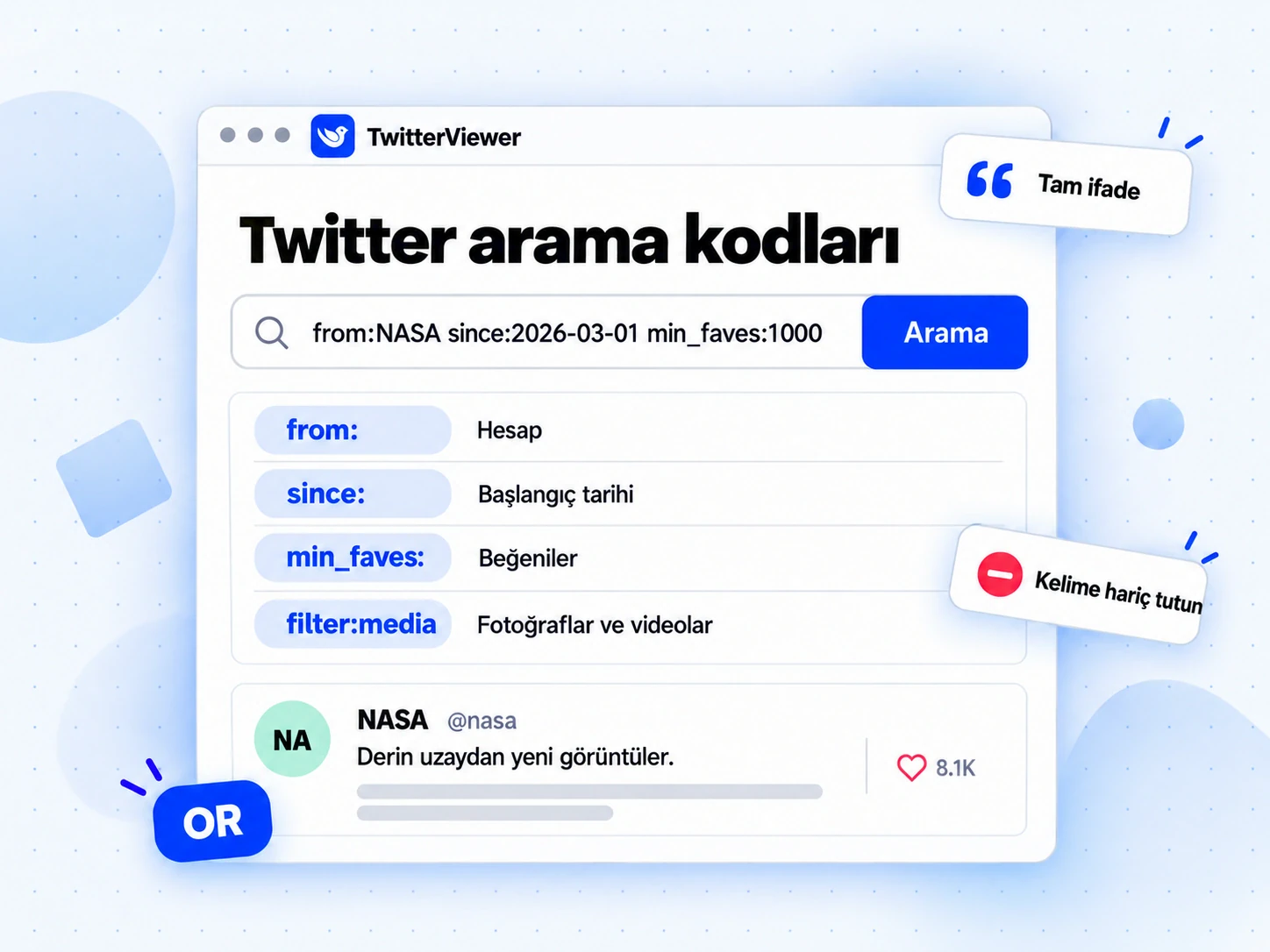 NASA gönderisi üzerinde from:, since:, min_faves: ve filter:media içeren Twitter arama kodları özeti